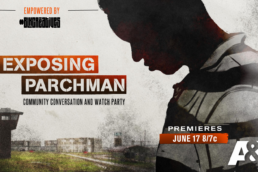 Exposing Parchman blkcreatives watch party A&E Roc Nation